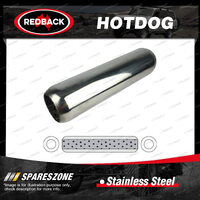 Redback Hotdog - 300mm 12" Long 75mm 3" Perforated Without Spigots