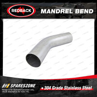 Redback Mandrel Bend 45 Degree - OD 48mm 1-7/8" 304 Grade Stainless Steel