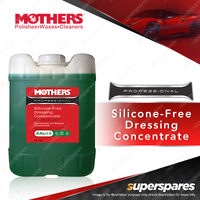 Mothers Silicone-Free Dressing Concentrate 18.925L - Water based Body Shop Safe