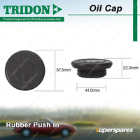 Tridon Oil Cap Rubber Push In 41.0mm for Nissan Sunny B310 1.2L - 1.5L