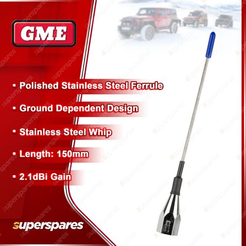 GME 2.1DBI Gain 150mm Antenna Whip With Stainless Steel Ferrule AE-SS4001