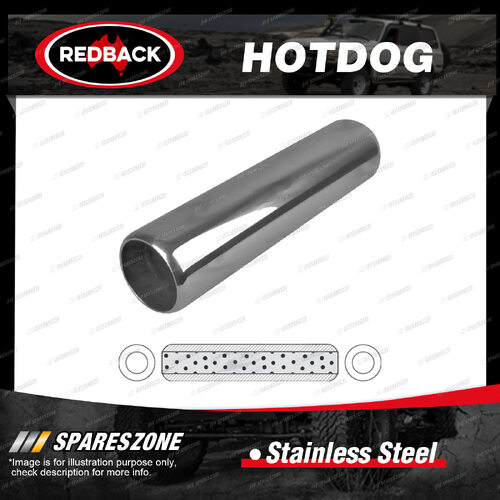 Redback Hotdog - 90mm 3-1/2" Round 375mm 15" Long 75mm 3" Stainless Steel