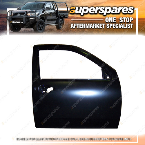 Front Door Shell Right Hand Side for Isuzu D-Max Single Cab 10/2008 - 06/2012