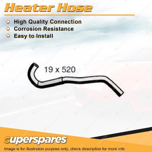 Superspares Heater Inlet Hose 19 x 520mm for Holden Viva JF 1.8L 4 cyl DOHC 16V