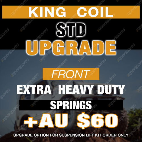 Upgrade Option - Front Extra Heavy Duty King Springs - Purchase with Lift Kit